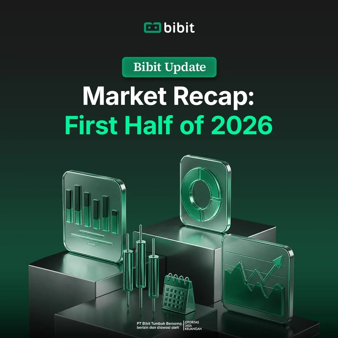 Bibit Update - Market Recap Semester I-2026
